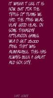 Curt Gowdy's quote #3