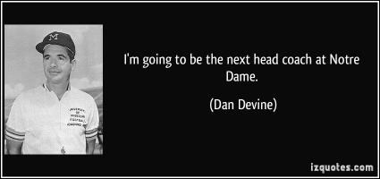 Dan Devine's quote #2