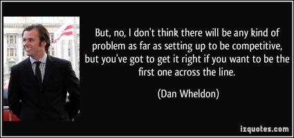 Dan Wheldon's quote