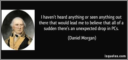 Daniel Morgan's quote #3