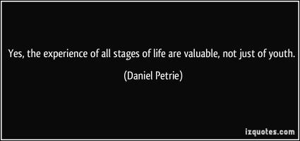 Daniel Petrie's quote