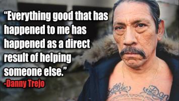 Danny Trejo's quote #2