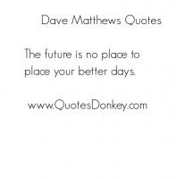 Dave quote #1