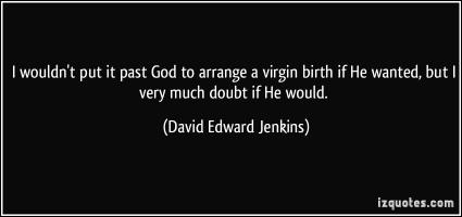 David Edward Jenkins's quote #1