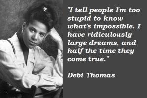 Debi Thomas's quote