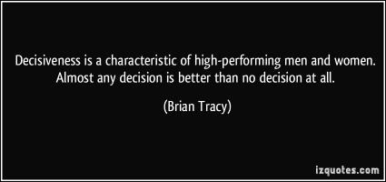 Decisiveness quote #2