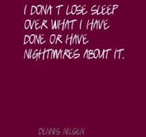 Dennis Nilsen's quote #2