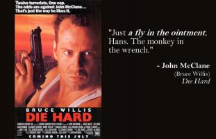 Die Hard quote #2