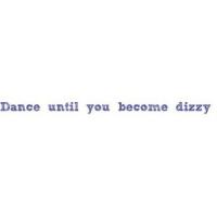 Dizzy quote #1