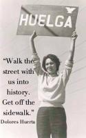 Dolores Huerta's quote #1