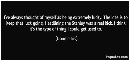 Donnie Iris's quote #1