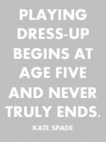 Dress-Up quote #2