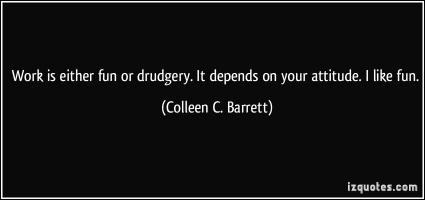 Drudgery quote #1