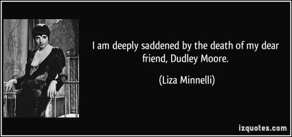 Dudley Moore's quote