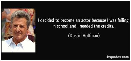 Dustin Hoffman quote