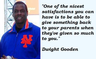 Dwight Gooden's quote