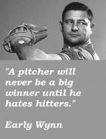 Early Wynn's quote