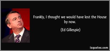 Ed Gillespie's quote