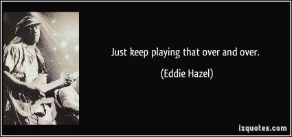 Eddie Hazel's quote #1