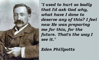Eden Phillpotts's quote