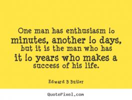 Edward B. Butler's quote