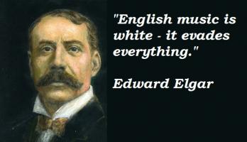 Edward Elgar's quote #1