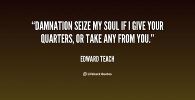 Edward Teach's quote #1