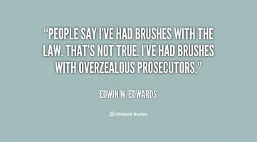Edwin W. Edwards's quote #1