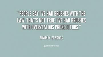 Edwin W. Edwards's quote #1