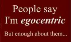 Egocentric quote #1