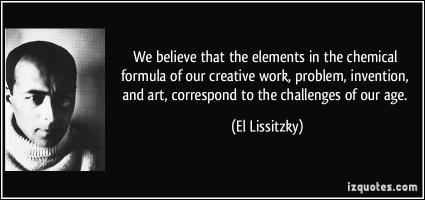 El Lissitzky's quote #1