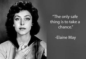 Elaine May's quote #1