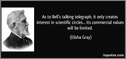 Elisha Gray's quote #1