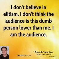 Elitism quote #1