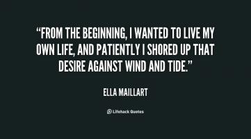 Ella Maillart's quote