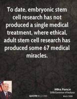 Embryonic Stem Cell Research quote #2