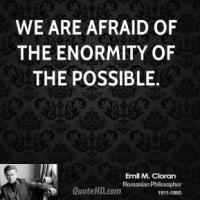 Enormity quote #1