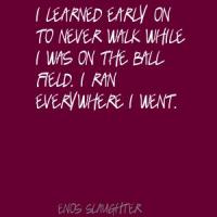 Enos Slaughter's quote #2