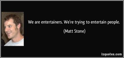 Entertainers quote #2