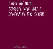 Ernie Wise's quote #2