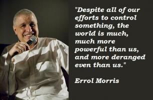 Errol Morris's quote