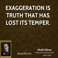 Exaggeration quote #2