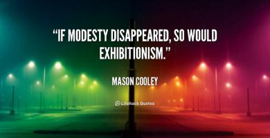 Exhibitionism quote #2