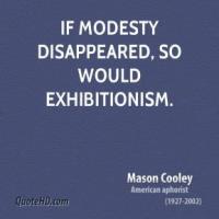 Exhibitionism quote #2