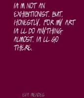 Exhibitionist quote #2