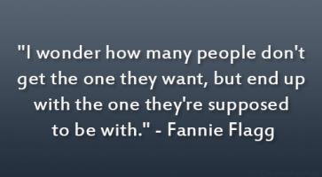 Fannie Flagg's quote #3