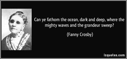 Fanny Crosby's quote #1