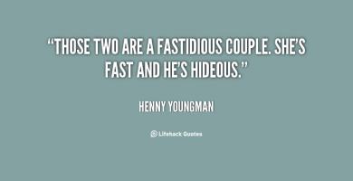 Fastidious quote #1