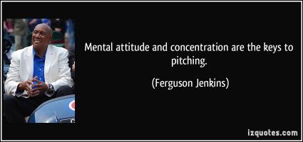 Ferguson Jenkins's quote #1