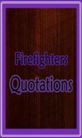 Firefighters quote #2